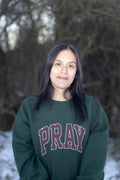 P.R.A.Y  Sweatshirt