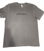 God Is Great Unisex T-Shirt