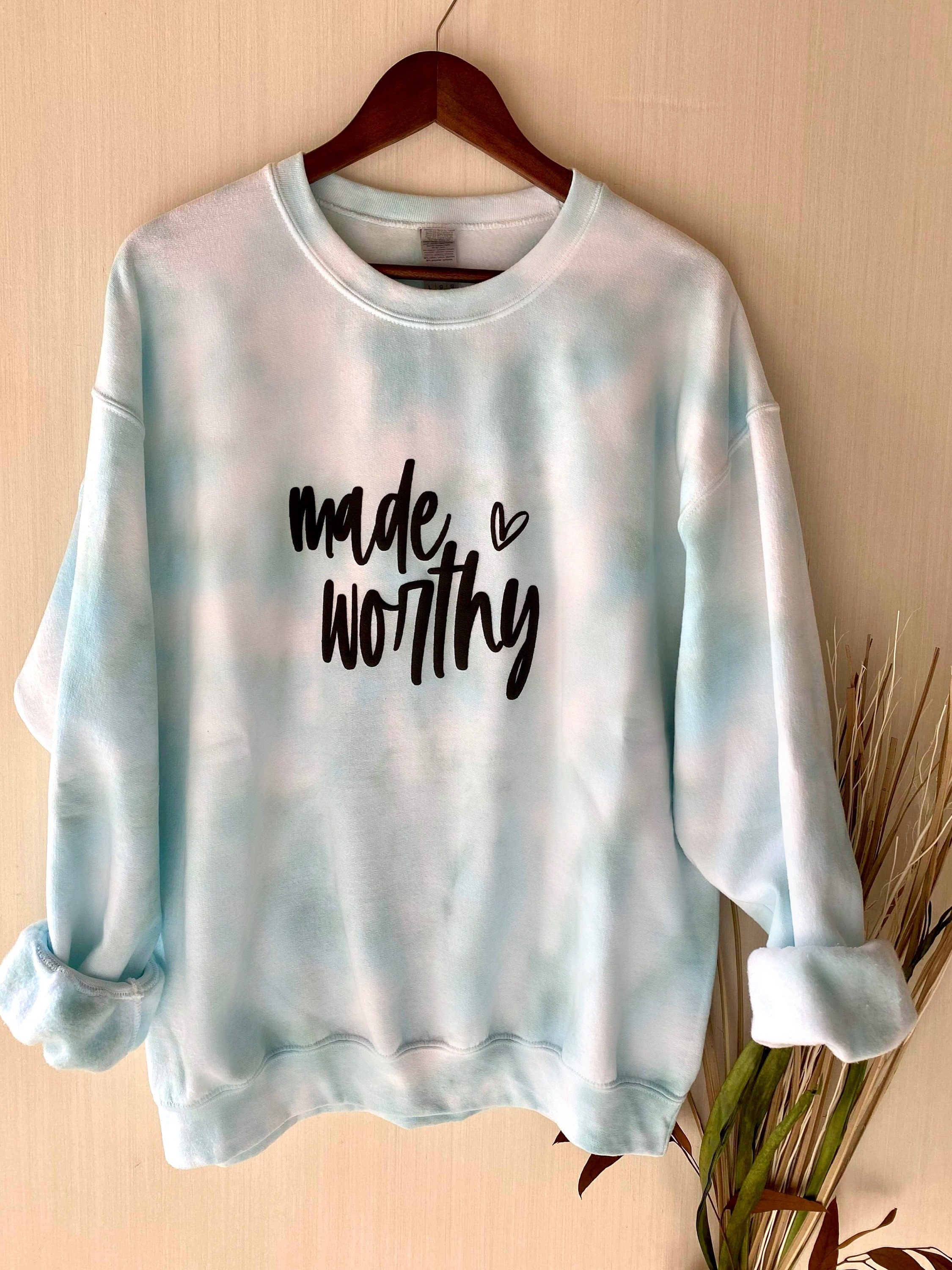Made Worthy Sweatshirt