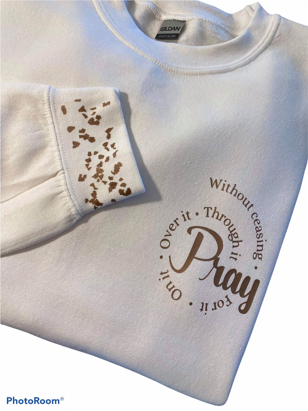 Pray Without Ceasing Sweatshirt