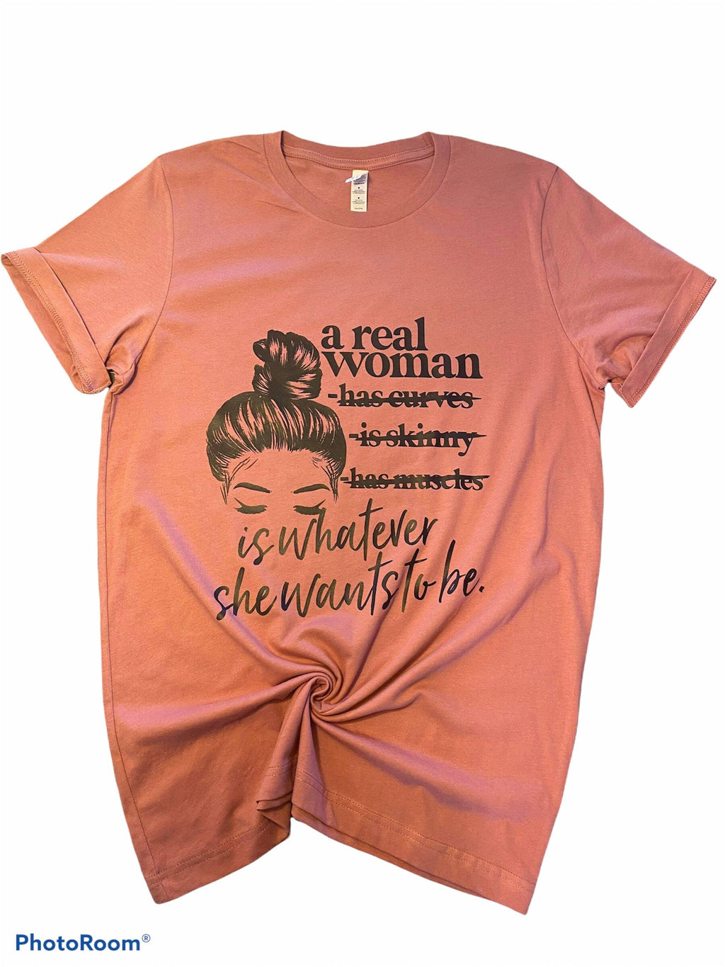 Real Woman Shirt