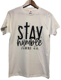 Stay Humble Unisex T-Shirt