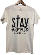 Stay Humble Unisex T-Shirt