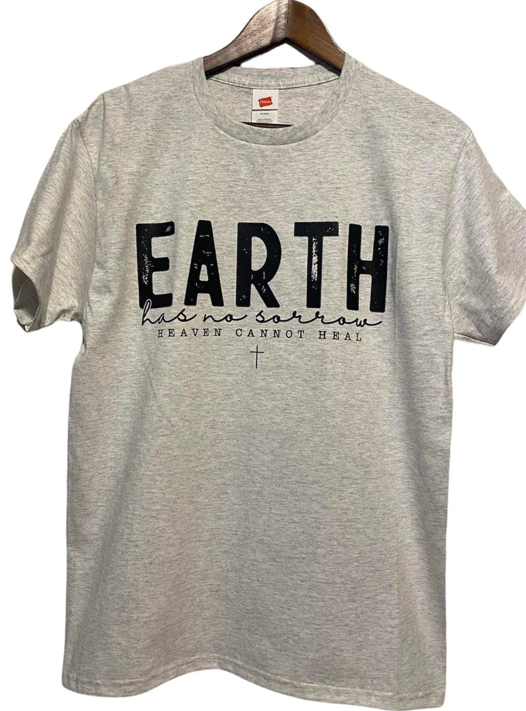 Earth Has No Sorrow Unisex T-Shirt