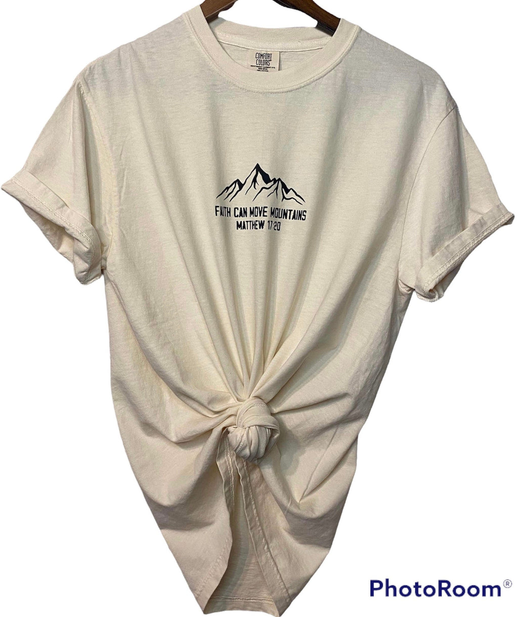 Faith Can Move Mountains T Shirt