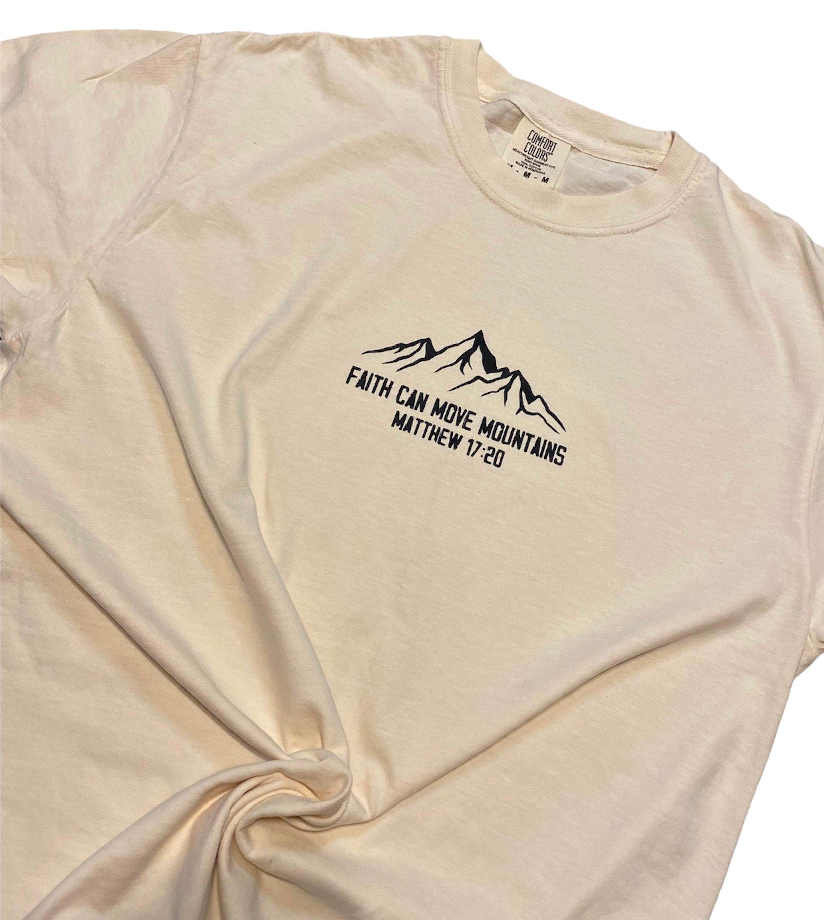 Faith Can Move Mountains T Shirt